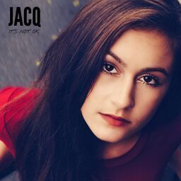 JACQ Its Not OK Album Cover